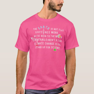 Die Erde Ist Nicht Flach Impfstoffe Wirken Wir Sin T-Shirt