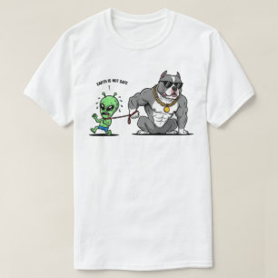 Die Erde ist nicht sicher T-Shirt