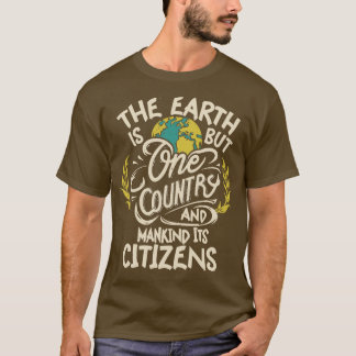 Die Erde ist nur ein Land Der Bahai-Glaube 1 T-Shirt