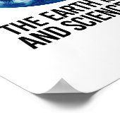 Die Erde ist rund und die Wissenschaft ist real -  Poster (Ecke)