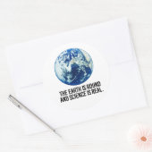 Die Erde ist rund und die Wissenschaft ist real Runder Aufkleber (Umschlag)