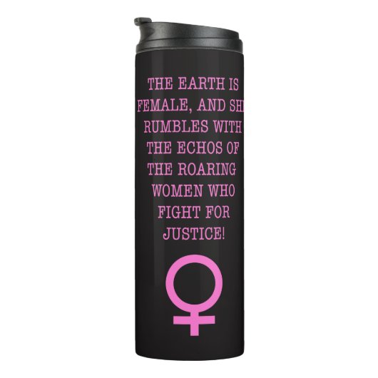 Die Erde ist weiblich Thermosbecher (Nach rechts gedreht)