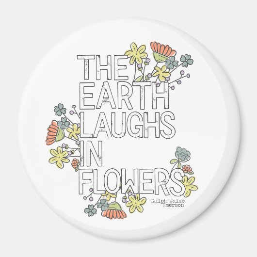 Die Erde lacht in Blume Magnet (Vorne)