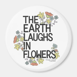 Die Erde lacht in Blume Magnet