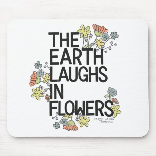 Die Erde lacht in Blume Mousepad (Vorne)