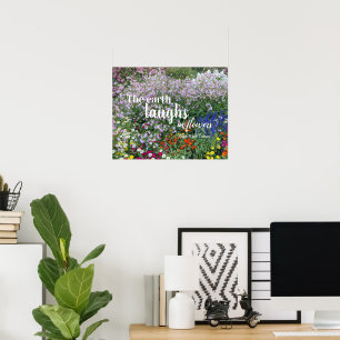 Die Erde lacht in Blume Zitat von Blumen Poster