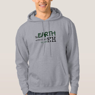 Die Erde ohne Kunst Hoodie