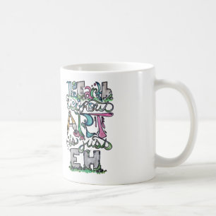 Die Erde ohne Kunst ist einfach eh Kaffeetasse