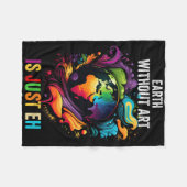 Die Erde ohne Kunst ist nur ein künstlerischer Puz Fleecedecke (Vorderseite (Horizontal))