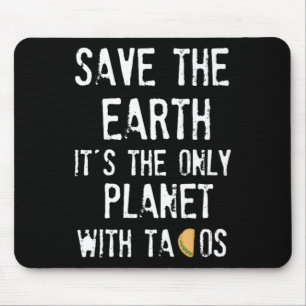 Die Erde Rette die Erde auf unserem Planeten Mousepad