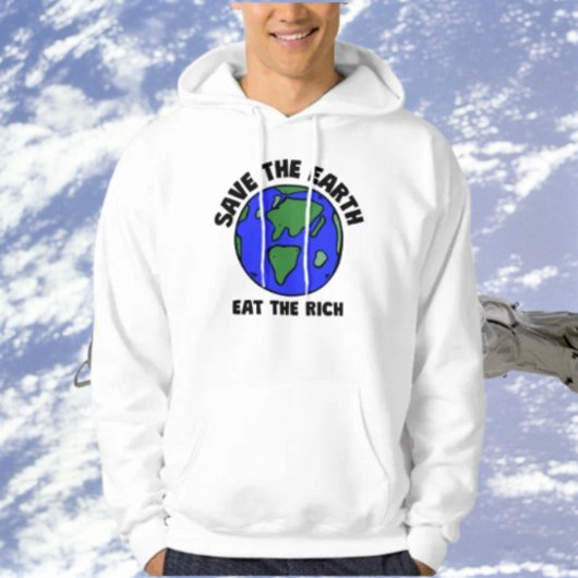 Die Erde rette die Reichen | Bold Slogan Hoodie