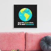 Die Erde sauber behalten Leinwanddruck (Insitu (Wohnzimmer))