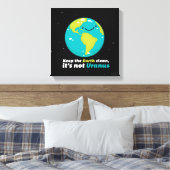 Die Erde sauber behalten Leinwanddruck (Insitu (Schlafzimmer))