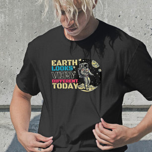 Die Erde sieht heute anders aus - Retro-Astronaut T-Shirt