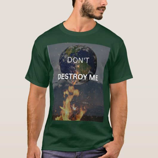 DIE ERDE WEINT. T-Shirt (Vorderseite)