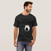 Die Erhöhung des Benzinpreises hätte gestern gekau T-Shirt (Vorne ganz)