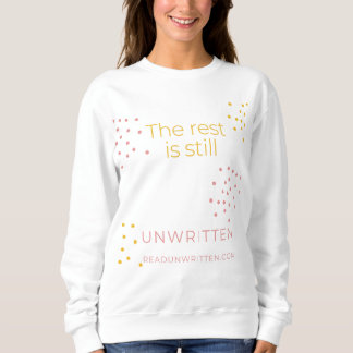 Die Erholung ist noch ungeschrieben Sweatshirt