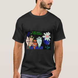 Die Erica Crooks Show: Planet? Zurück an die Arbei T-Shirt