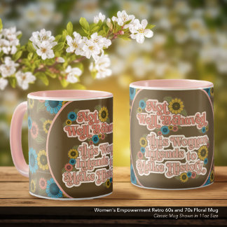 Die Ermächtigung der Frau Retro 60er und 70er Flor Tasse