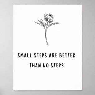 Die Ermächtigung von Quotes durch kleine Schritte  Poster
