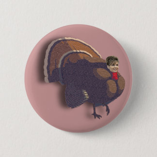 Die Erntedank-Türkei-Knopf-Button Sarahs Palin Button