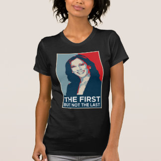 Die erste, aber nicht die letzte Kamala Harris T-Shirt