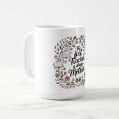Die erste Lehrerin ist immer die Mutter Kaffeetasse (Vorderseite Links)