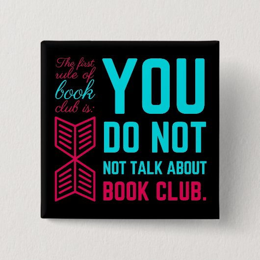 Die erste Regel des Buchclubs lustige Phrase Button (Vorderseite)
