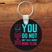 Die erste Regel des Buchklubs lustige Phrase Schlüsselanhänger (Vorderseite)