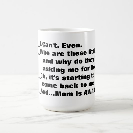 Die erste Schale der Mama Kaffee Kaffeetasse (Mittel)