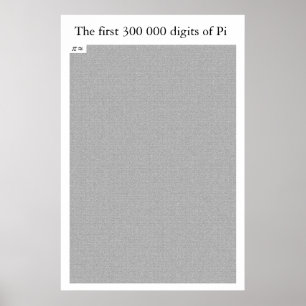 Die ersten 300 000 Ziffern von Pi Poster