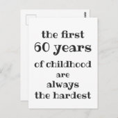 Die ersten 60 Jahre der Kindheit sind die schwerst Postkarte (Vorne/Hinten)