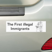 Die ersten illegalen Immigranten Autoaufkleber (Auf Auto)
