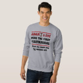 Die ersten Vegetarier Funny T - Shirt Redewendunge (Vorne ganz)