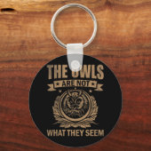 Die Eulen sind nicht das, was sie als lustiges Out Schlüsselanhänger (Vorderseite)