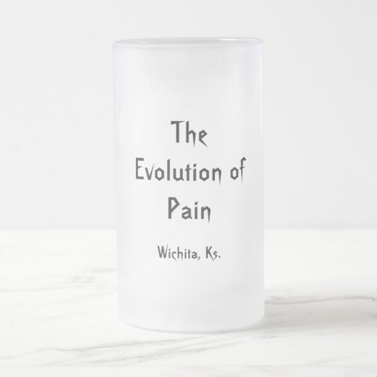 Die Evolution der Schmerz, Wichita, Ks. Mattglas Bierglas (Mittel)