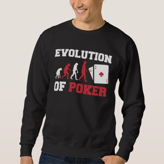 Die Evolution von Poker Pocket Aces Poker Sweatshirt (Vorderseite)