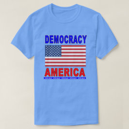 Die Fahne der Demokratie in Amerika T-Shirt