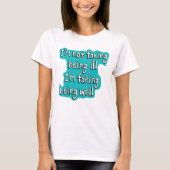 Die Fakturierung einer gut unsichtbaren Behinderun T-Shirt (Vorderseite)