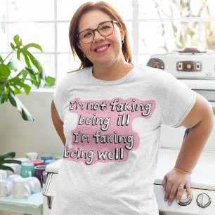 Die Fakturierung einer gut unsichtbaren Behinderun T-Shirt