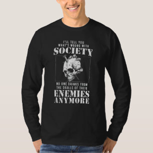 Die falsche Gesellschaft trinkt aus dem Schädel ih T-Shirt