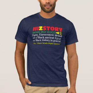 Die Fälschung der afrikanischen Geschichte T-Shirt
