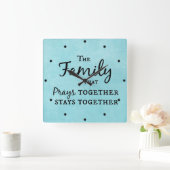 Die Familie, die zusammenbetet, bleibe zusammen Quadratische Wanduhr (Zuhause)