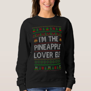 Die Familie passt gut zu mir, ich bin die Ananas E Sweatshirt