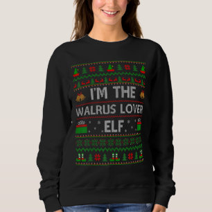 Die Familie passt zu mir, ich bin die Walrus Elf W Sweatshirt
