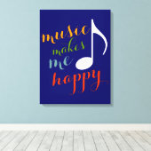 Die Farbe "Musik macht mich glücklich" Leinwanddruck (Insitu (Holzboden))