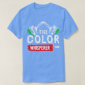 Die Farbe Whisperer Maler T-Shirt (Design vorne)