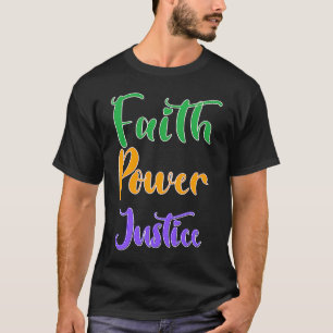 Die Farben stehen für Glaube Macht Gerechtigkeit M T-Shirt