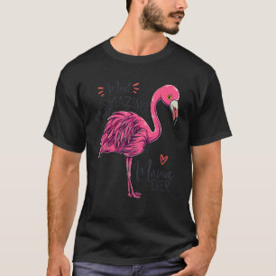 Die faszinierendste Mama je Mama Flamingo Mutter T-Shirt