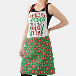 Die Feiertage sind das, was du ihnen Weihnachtsges Schürze